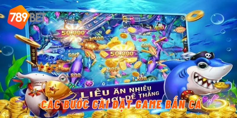 Tìm Hiểu Cách Cài Đặt Game Bắn Cá Về Thiết Bị Tại 789BET 3 Các bước chuẩn bị để cài đặt game bắn cá