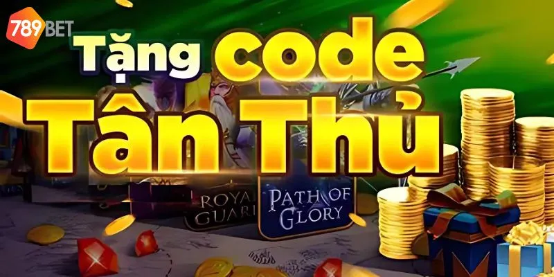 Chơi Nổ Hũ Tặng Code Tân Thủ Cực Hot Cùng Nhà Cái 789Bet 3 Code tân thủ và vô vàn khuyến mãi đang chờ đợi bạn
