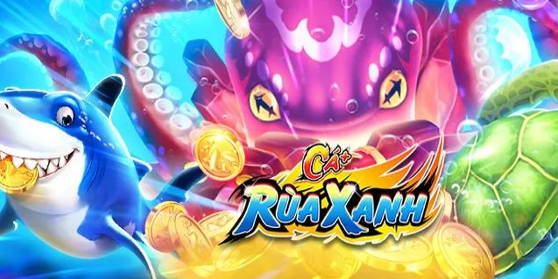 Bắn Cá Rùa Xanh - Chiến Lược Bắn Cá Giúp Bạn Thắng Lớn 2 Game bắn cá rùa xanh thu hút nhiều thành viên tham gia